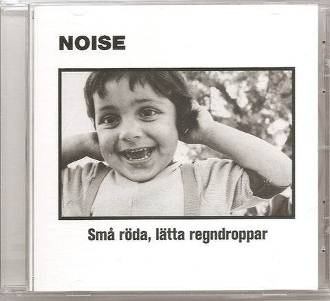Noise - Små Röda, Lätta Regndroppar