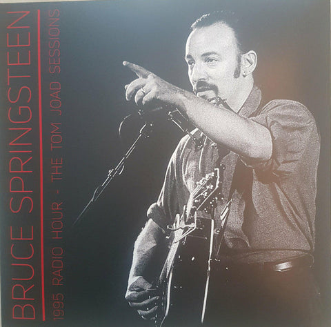 Bruce Springsteen - Bruce Springsteen 1995 Radio Hour The Tom Joad Sessions
