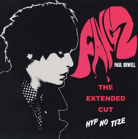 Paul Orwell - Fangz - The Extended Cut