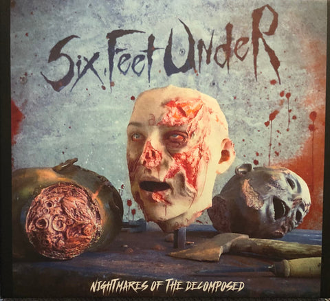 Six Feet Under - Nightmares Of The Decomposed