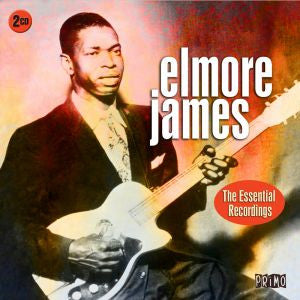 Elmore James - The Essential Recordings