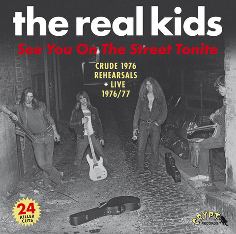 The Real Kids - See You On The Street Tonite
