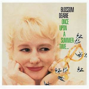 Blossom Dearie - Once Upon A Summertime... + My Gentleman Friend
