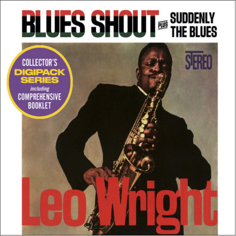 Leo Wright - Blues Shout plus Suddenly The Blues