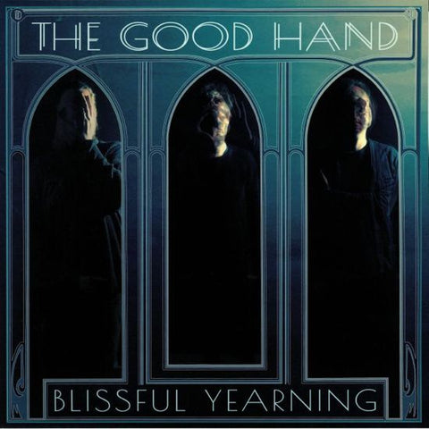 The Good Hand - Blissful Yearning