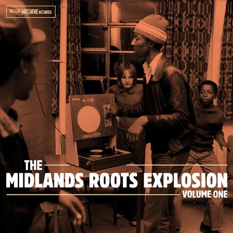 Various - The Midlands Roots Explosion Vol. 1