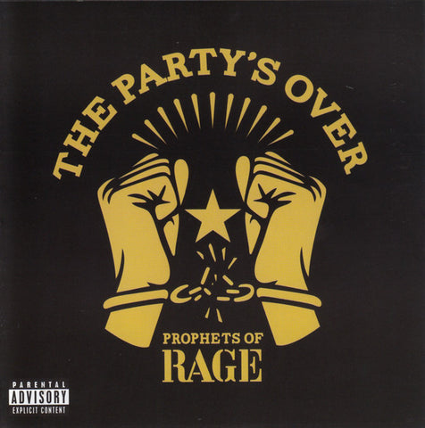 Prophets Of Rage - The Party's Over