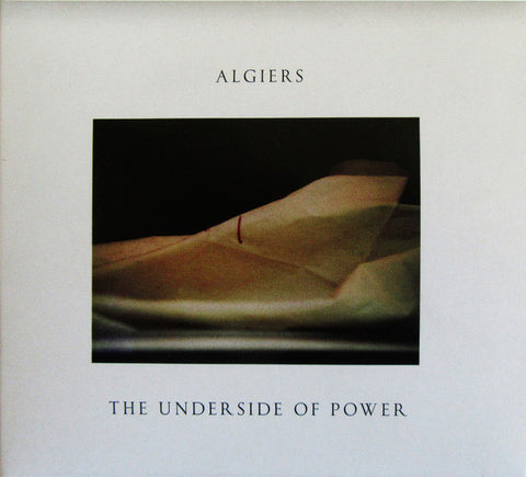 Algiers - The Underside Of Power