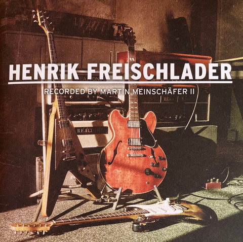 Henrik Freischlader - Recorded By Martin Meinschäfer II