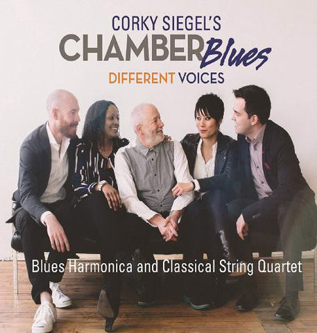 Corky Siegel's Chamber Blues - Different Voices
