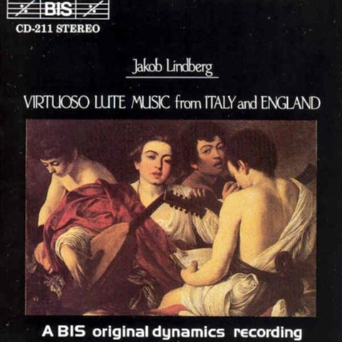 Jakob Lindberg - Virtuoso Lute Music From Italy And England