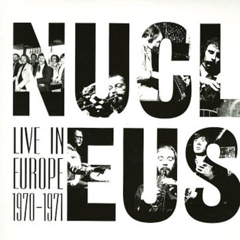 Nucleus - Live In Europe 1970-1971