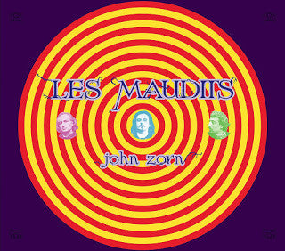 John Zorn - Les Maudits