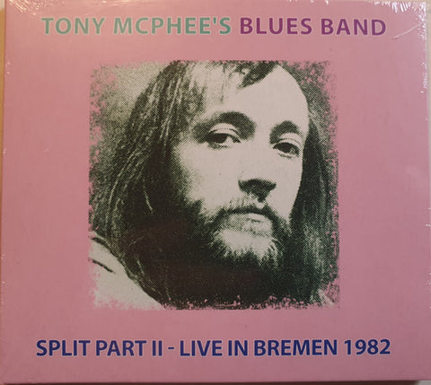 Tony McPhee's Blues Band - Split Part II - Live In Bremen 1982