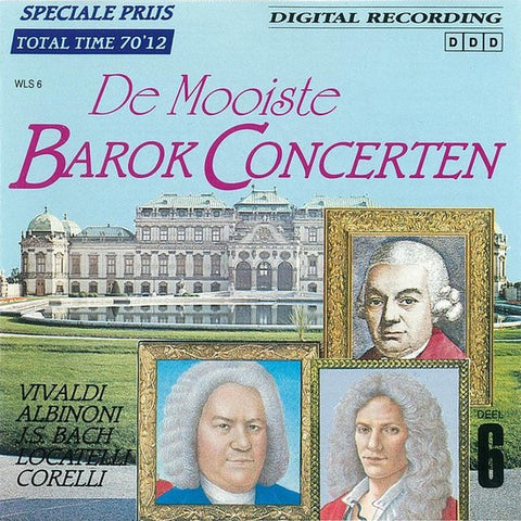Zagrebački Solisti, Albinoni, Vivaldi, J.S. Bach, Corelli, Locatelli, C.P.E. Bach - De Mooiste Barok Concerten