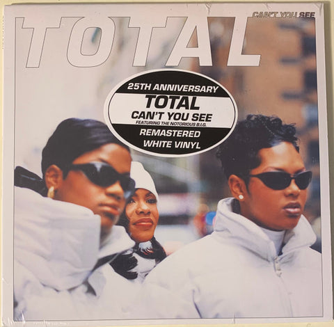 Total Featuring Notorious B.I.G. - Can't You See