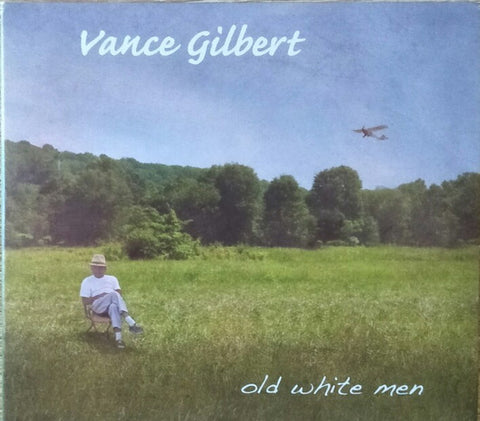 Vance Gilbert - Old White Men
