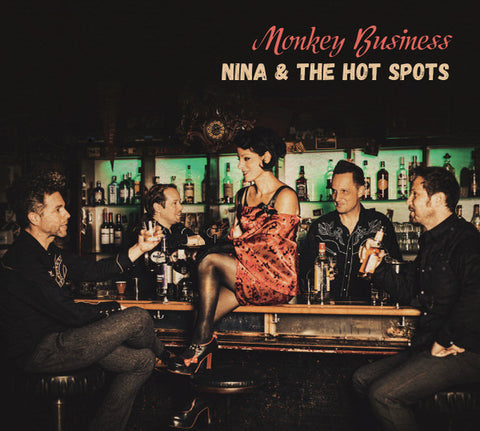 Nina & The Hot Spots - Monkey Business
