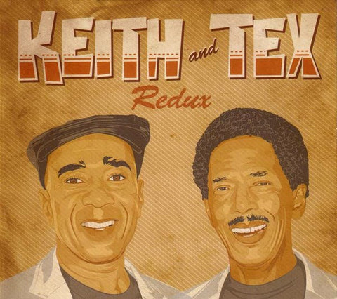 Keith And Tex, - Redux