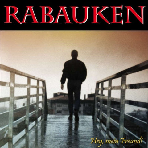 Rabauken - Hey, Mein Freund!