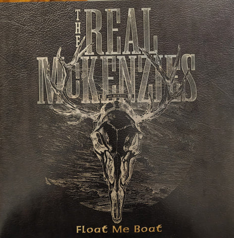The Real McKenzies - Float Me Boat