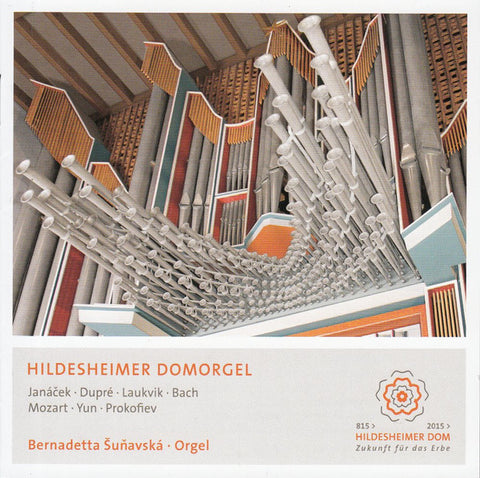 Bernadetta Šuňavská - Hildesheimer Domorgel