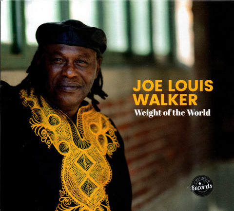 Joe Louis Walker - Weight Of The World