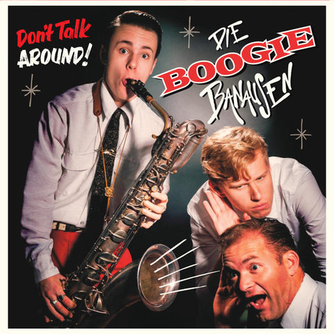 Die Boogie Banausen - Don‘t Talk Around