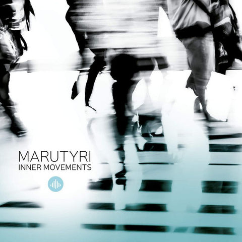 Marutyri - Inner movements