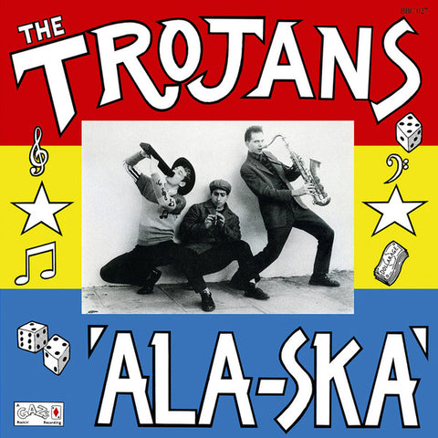 The Trojans - 'Ala-Ska'