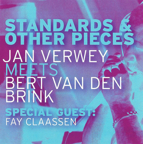 Jan Verwey - Standards & Other Pieces - Jan Verwey Meets Bert Van Den Brink