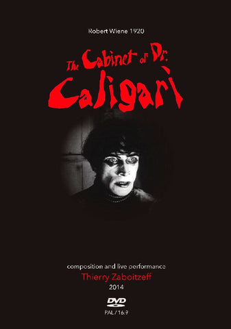 Thierry Zaboitzeff -   The Cabinet of Dr. Caligari (Music from the ciné-concert)