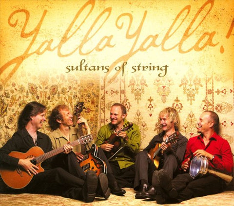 Sultans Of String - Yalla Yalla!