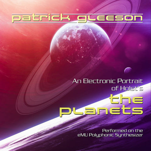 Patrick Gleeson - An Electronic Portrait Of Holst's The Planets