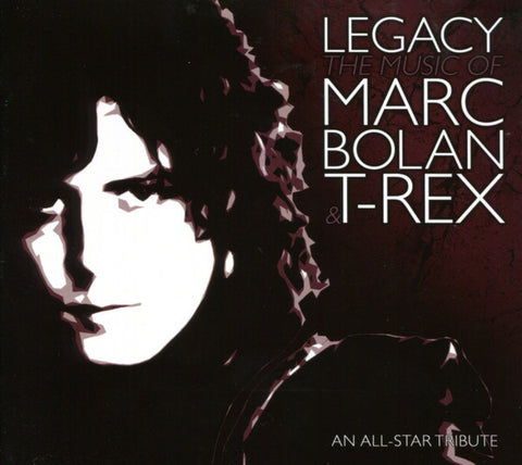 Various - Legacy (The Music Of Marc Bolan & T-Rex) (An All-Star Tribute)