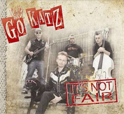 The Go-Katz - It's Not Fair