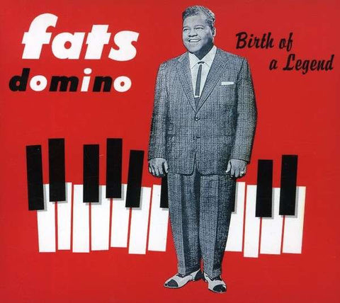 Fats Domino - Birth Of A Legend