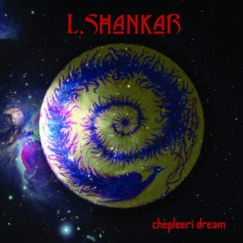 L. Shankar - Chepleeri Dream