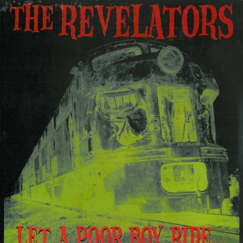 The Revelators - Let A Poor Boy Ride...