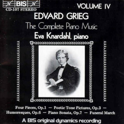 Edvard Grieg - Eva Knardahl - The Complete Piano Music Volume IV