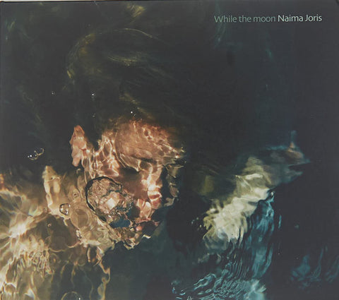 Naima Joris - While The Moon