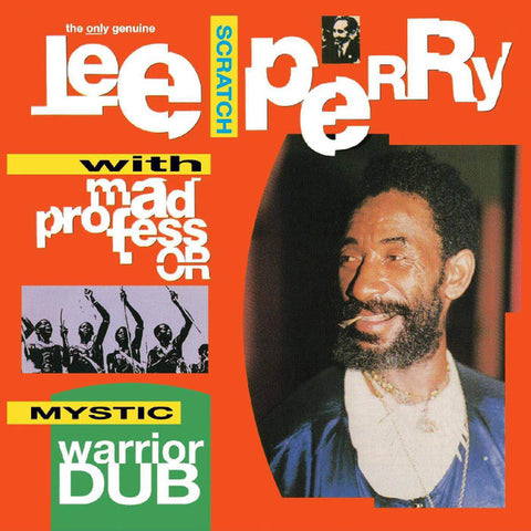 Lee Scratch Perry With Mad Professor - Mystic Warrior Dub
