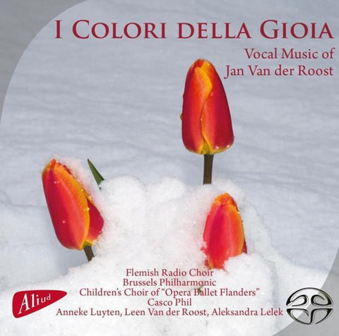 Jan Van Der Roost - I Colori Della Gioia