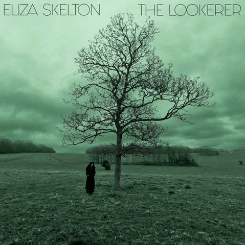 Eliza Skelton - The Lookerer