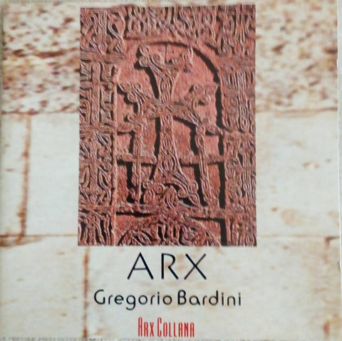Gregorio Bardini - Arx