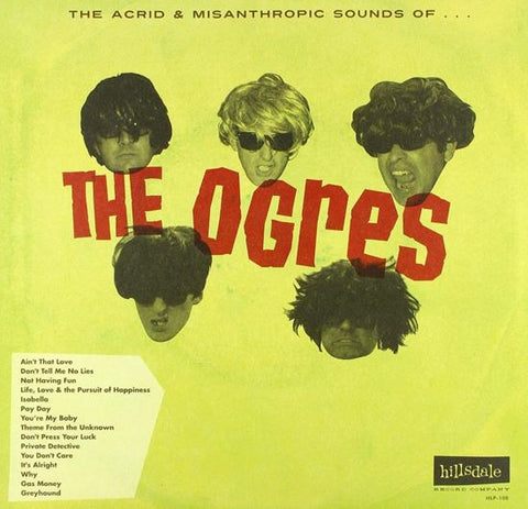 The Ogres - The Acrid & Misanthropic Sounds Of...