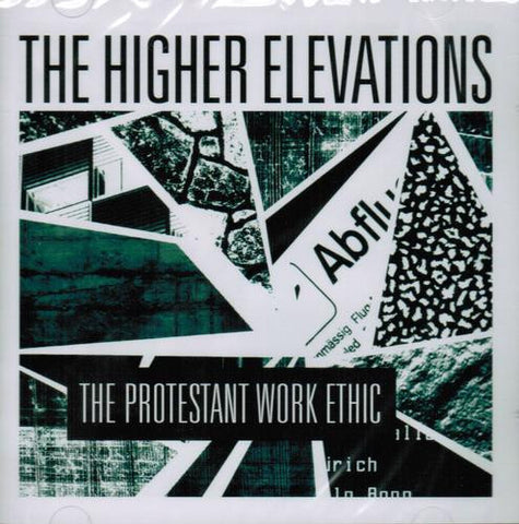 The Higher Elevations - The Protestant Work Ethic