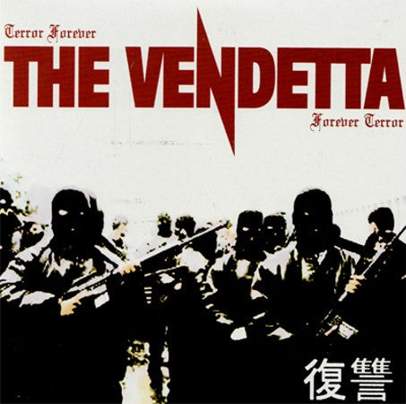 The Vendetta - Terror Forever, Forever Terror