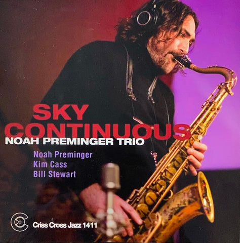 Noah Preminger Trio - Sky Continuous