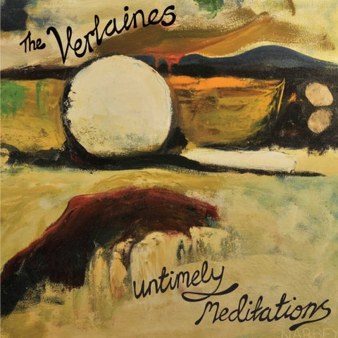 The Verlaines - Untimely Meditations